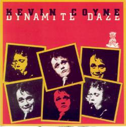 Kevin Coyne : Dynamite Daze